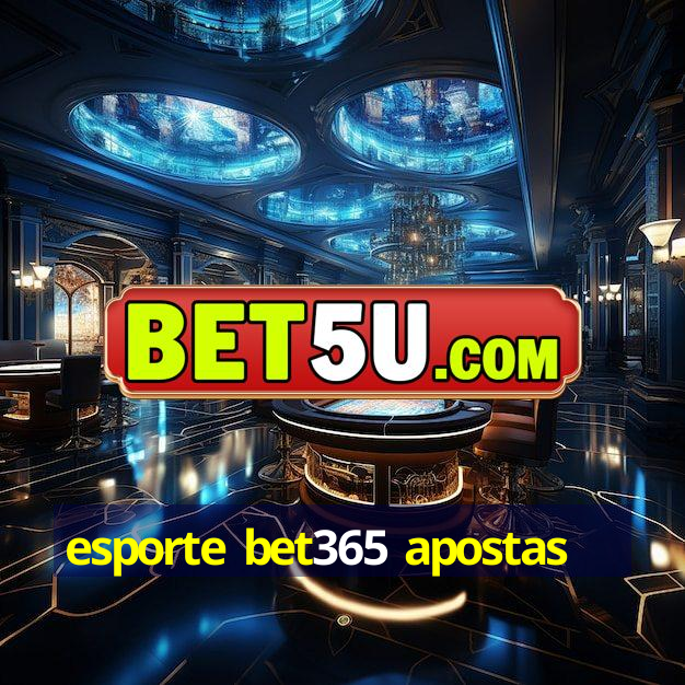 esporte bet365 apostas